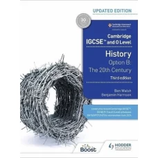 Cambridge Igcse And O Level History Option B The 20th Century 3rd Edition Hodder