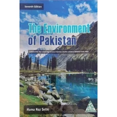 The Environment of Pakistan Seventh edition by Huma Naz Sethi - Peak Publications