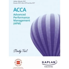 Kaplan ACCA P5 Advanced Performance Management (APM) Study Text 2023