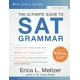 The Ultimate Guide to SAT Grammar 6th Edition By Erica L. Meltzer